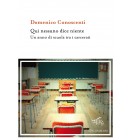 Qui nessuno dice niente. Un anno di scuola tra i carcerati | Domenico Conoscenti